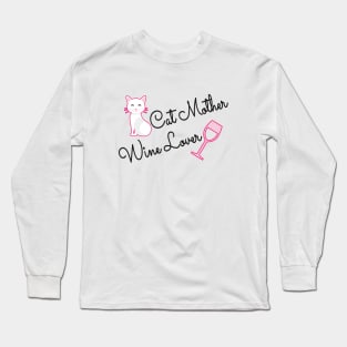 Cat Mother Wine Lover Long Sleeve T-Shirt